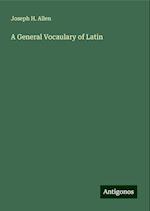 A General Vocaulary of Latin