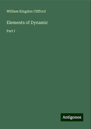 Elements of Dynamic