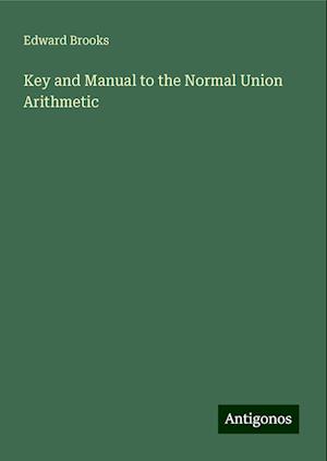 Key and Manual to the Normal Union Arithmetic