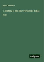 A History of the New Testament Times