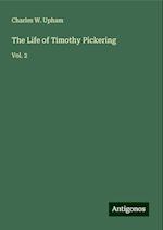 The Life of Timothy Pickering