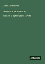 Haurvatat et Ameretat