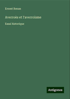 Averroès et l'averroïsme