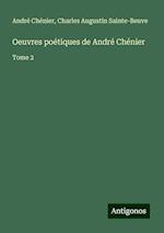 Oeuvres poétiques de André Chénier