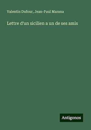 Lettre d'un sicilien a un de ses amis