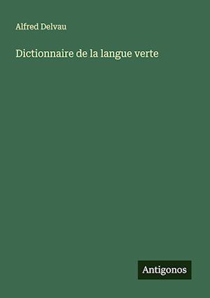 Dictionnaire de la langue verte