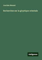 Recherches sur la glyptique orientale