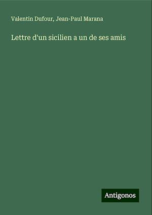 Lettre d'un sicilien a un de ses amis