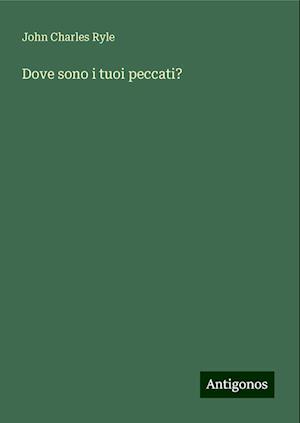 Dove sono i tuoi peccati?