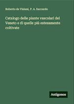 Catalogo delle piante vascolari del Veneto e di quelle più estesamente coltivate