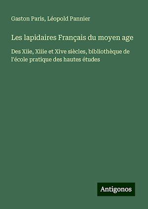 Les lapidaires Français du moyen age