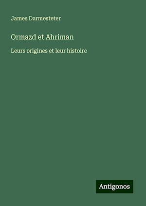 Ormazd et Ahriman