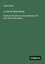 La vie de Saint Alexis