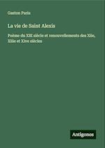 La vie de Saint Alexis