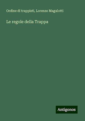 Le regole della Trappa