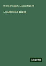 Le regole della Trappa