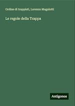 Le regole della Trappa