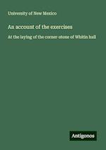 An account of the exercises