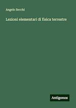 Lezioni elementari di fisica terrestre