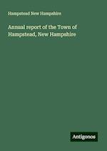 Annual report of the Town of Hampstead, New Hampshire