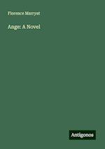 Ange: A Novel