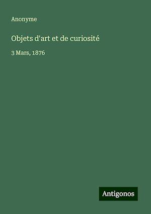 Objets d'art et de curiosité