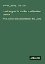 Les intrigues de Molière et celles de sa femme