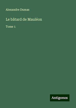 Le bâtard de Mauléon