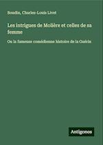 Les intrigues de Molière et celles de sa femme