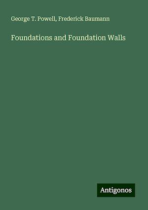 Foundations and Foundation Walls