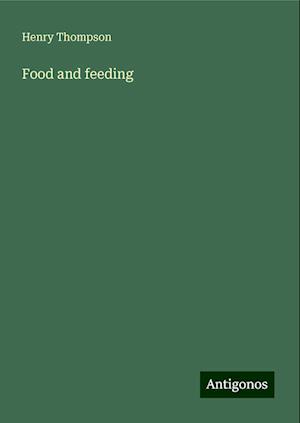 Food and feeding