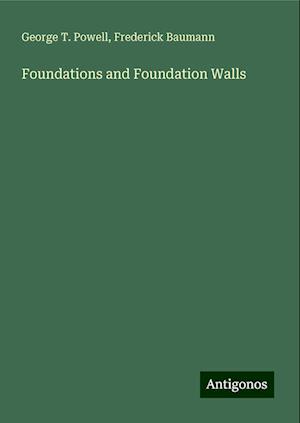 Foundations and Foundation Walls