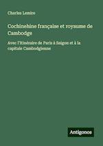 Cochinehine française et royaume de Cambodge