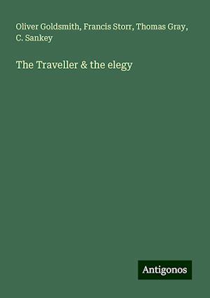 The Traveller & the elegy