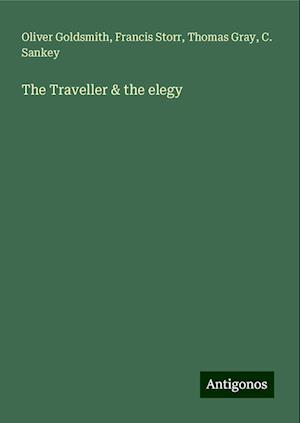 The Traveller & the elegy