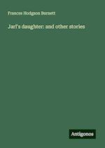 Jarl's daughter: and other stories