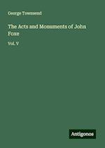 The Acts and Monuments of John Foxe