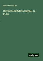 Observations Meteorologiques En Ballon