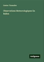 Observations Meteorologiques En Ballon