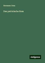 Das patricische Rom