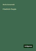 Friedrich Chopin