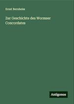 Zur Geschichte des Wormser Concordates