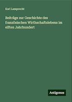 Beiträge zur Geschichte des französischen Wirthschaftslebens im elften Jahrhundert