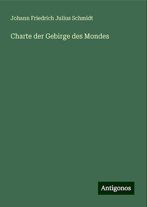 Charte der Gebirge des Mondes