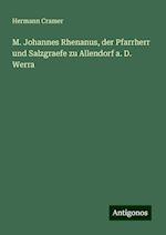 M. Johannes Rhenanus, der Pfarrherr und Salzgraefe zu Allendorf a. D. Werra