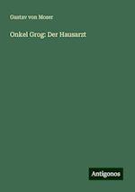 Onkel Grog: Der Hausarzt