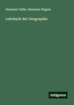 Lehrbuch der Geographie