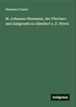 M. Johannes Rhenanus, der Pfarrherr und Salzgraefe zu Allendorf a. D. Werra