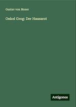 Onkel Grog: Der Hausarzt