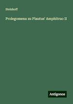 Prolegomena zu Plautus' Amphitruo II